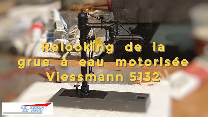 letraindemanu (1997) Réseau Ho Peinture et patine grue à eau motorisée Viessmann 5132